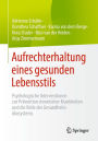 Aufrechterhaltung eines gesunden Lebensstils: Psychologische Interventionen zur Prävention chronischer Krankheiten und die Rolle des Gesundheitsökosystems