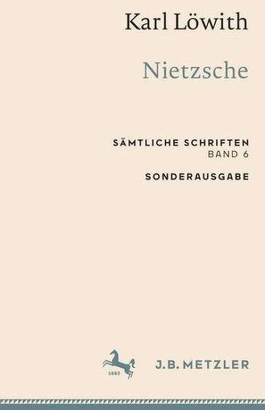 Karl Löwith: Nietzsche: Sämtliche Schriften, Band 6