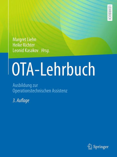 OTA-Lehrbuch: Ausbildung zur Operationstechnischen Assistenz