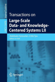 Title: Transactions on Large-Scale Data- and Knowledge-Centered Systems LII, Author: Abdelkader Hameurlain