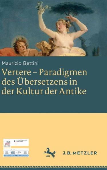 Vertere - Paradigmen des Übersetzens der Kultur Antike