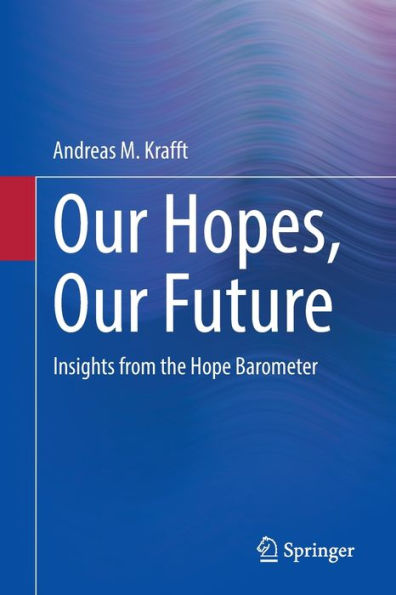 Our Hopes, Future: Insights from the Hope Barometer