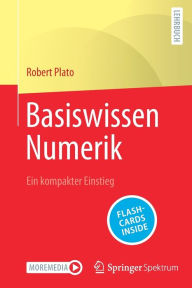 Title: Basiswissen Numerik: Ein kompakter Einstieg, Author: Robert Plato