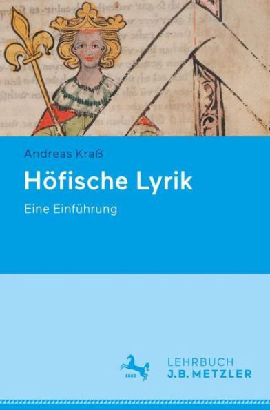 Höfische Lyrik: Eine Einführung