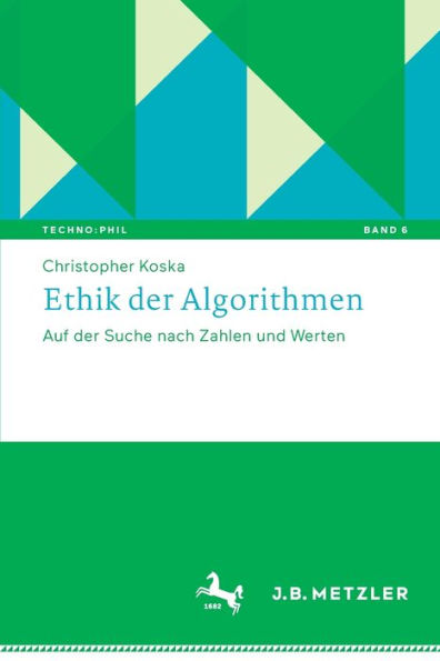 Ethik der Algorithmen: Auf Suche nach Zahlen und Werten