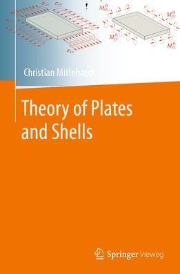 Theory of Plates and Shells