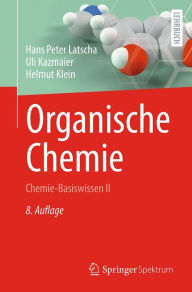 Title: Organische Chemie: Chemie-Basiswissen II, Author: Hans Peter Latscha