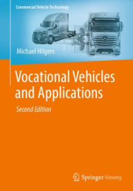 Title: Vocational Vehicles and Applications, Author: Michael Hilgers