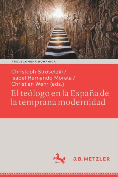 El teólogo en la España de temprana modernidad: Formas vida seculares y espirituales. Impacto político, social estético