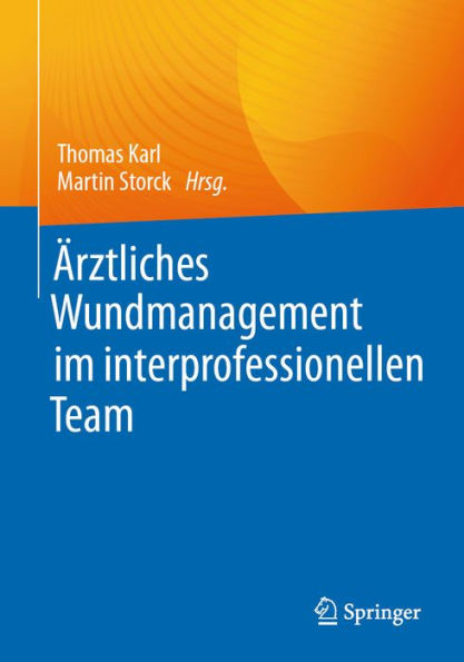 ï¿½rztliches Wundmanagement im interprofessionellen Team