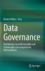 Data Governance: Nachhaltige Geschäftsmodelle und Technologien im europäischen Rechtsrahmen