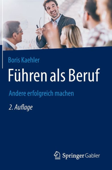 Fï¿½hren als Beruf: Andere erfolgreich machen