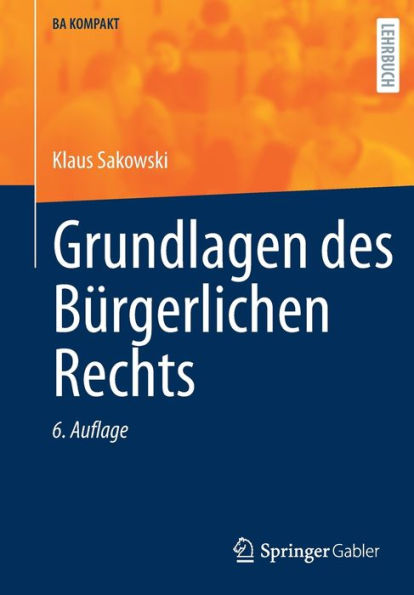 Grundlagen des Bï¿½rgerlichen Rechts