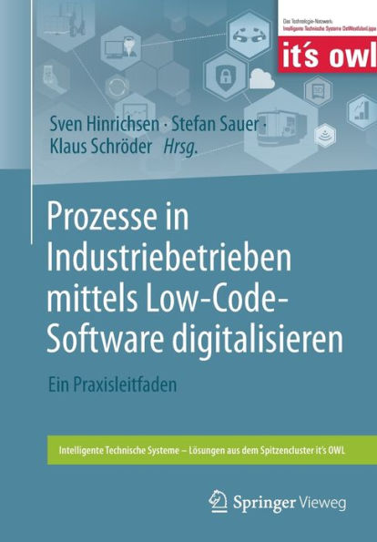 Prozesse Industriebetrieben mittels Low-Code-Software digitalisieren: Ein Praxisleitfaden