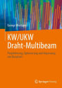 KW/UKW Draht-Multibeam: Projektierung, Optimierung und Anpassung am Einsatzort