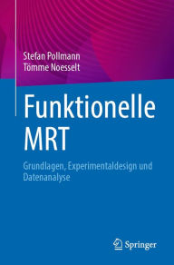 Title: Funktionelle MRT: Grundlagen, Experimentaldesign und Datenanalyse, Author: Stefan Pollmann