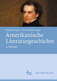 Title: Amerikanische Literaturgeschichte, Author: Hubert Zapf