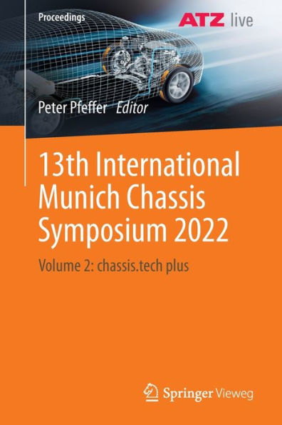 13th International Munich Chassis Symposium 2022: Volume 2: chassis.tech plus