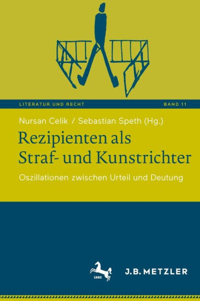 Rezipienten als Straf- und Kunstrichter: Oszillationen zwischen Urteil Deutung
