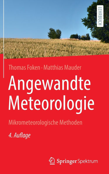 Angewandte Meteorologie: Mikrometeorologische Methoden