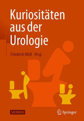 Kuriositï¿½ten aus der Urologie