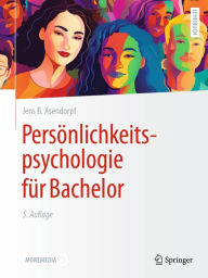 Title: Persönlichkeitspsychologie für Bachelor, Author: Jens B. Asendorpf