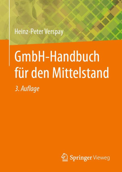 GmbH-Handbuch fï¿½r den Mittelstand