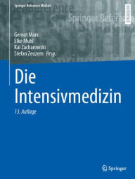 Title: Die Intensivmedizin, Author: Gernot Marx