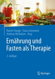 Title: Ernährung und Fasten als Therapie, Author: Rainer Stange