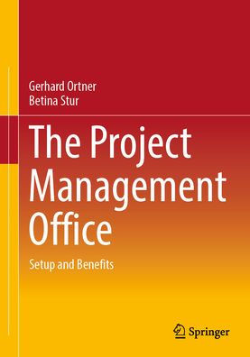 The Project Management Office: Setup and Benefits