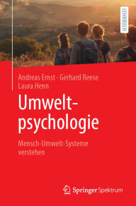 Title: Umweltpsychologie: Mensch-Umwelt-Systeme verstehen, Author: Andreas Ernst