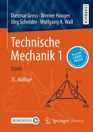 Title: Technische Mechanik 1: Statik, Author: Dietmar Gross