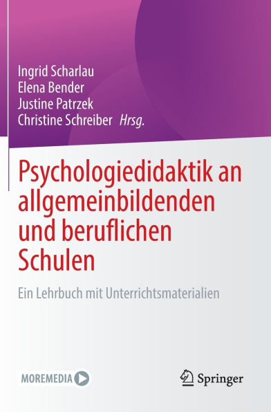 Psychologiedidaktik an allgemeinbildenden und beruflichen Schulen: Ein Lehrbuch mit Unterrichtsmaterialien