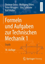 Title: Formeln und Aufgaben zur Technischen Mechanik 1: Statik, Author: Dietmar Gross