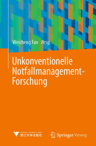 Title: Unkonventionelle Notfallmanagement-Forschung, Author: Weicheng Fan