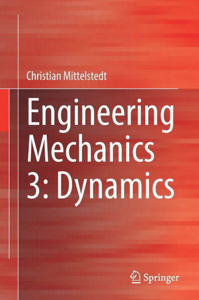 Engineering Mechanics 3: Dynamics
