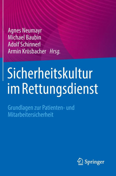 Sicherheitskultur im Rettungsdienst: Grundlagen zur Patienten- und Mitarbeitersicherheit