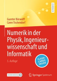 Title: Numerik in der Physik, Ingenieurwissenschaft und Informatik, Author: Günter Bärwolff