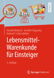 Title: Lebensmittel-Warenkunde für Einsteiger, Author: Gerald Rimbach