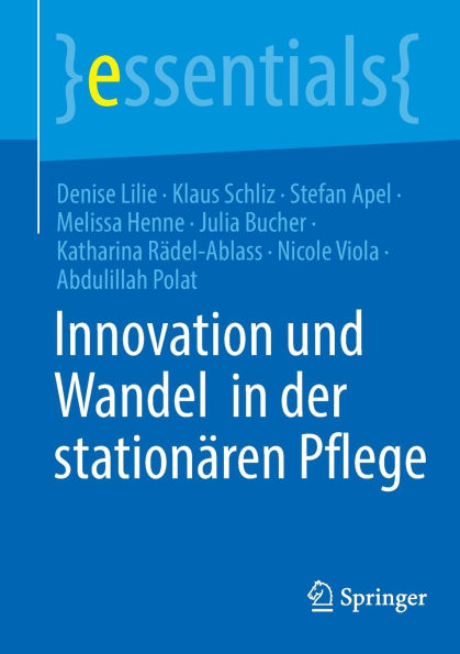 Innovation und Wandel der stationären Pflege