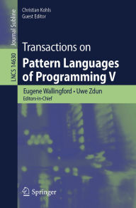 Title: Transactions on Pattern Languages of Programming V, Author: Eugene Wallingford