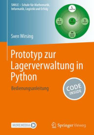 Title: Prototyp zur Lagerverwaltung in Python: Bedienungsanleitung, Author: Sven Wirsing