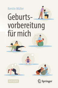 Title: Geburtsvorbereitung für mich, Author: Kerstin Müller