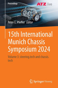 Amazon book downloads for iphone 15th International Munich Chassis Symposium 2024: Volume 3: steering.tech and chassis.tech by Peter E. Pfeffer PDB PDF