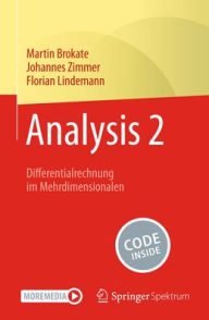 Title: Analysis 2: Differentialrechnung im Mehrdimensionalen, Author: Martin Brokate