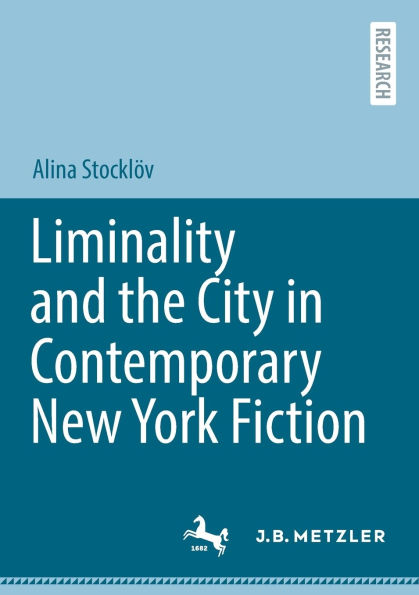 Liminality and the City Contemporary New York Fiction