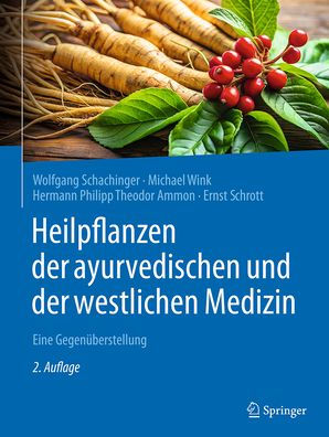 Heilpflanzen der ayurvedischen und der westlichen Medizin: Eine Gegenüberstellung