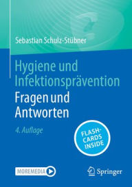Title: Hygiene und Infektionsprävention Fragen und Antworten, Author: Sebastian Schulz-Stübner