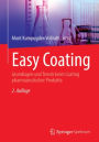 Easy Coating: Grundlagen und Trends beim Coating pharmazeutischer Produkte
