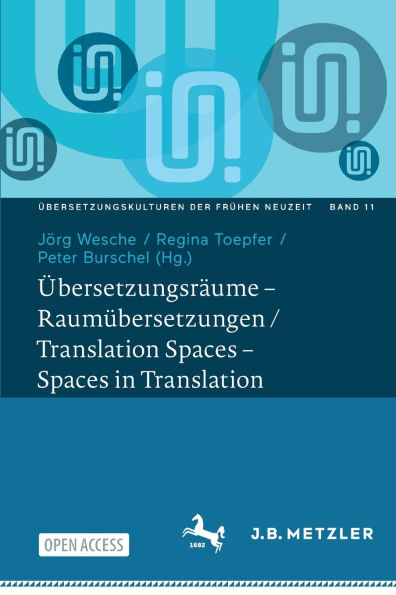 Übersetzungsräume - Raumübersetzungen / Translation Spaces - Spaces in Translation